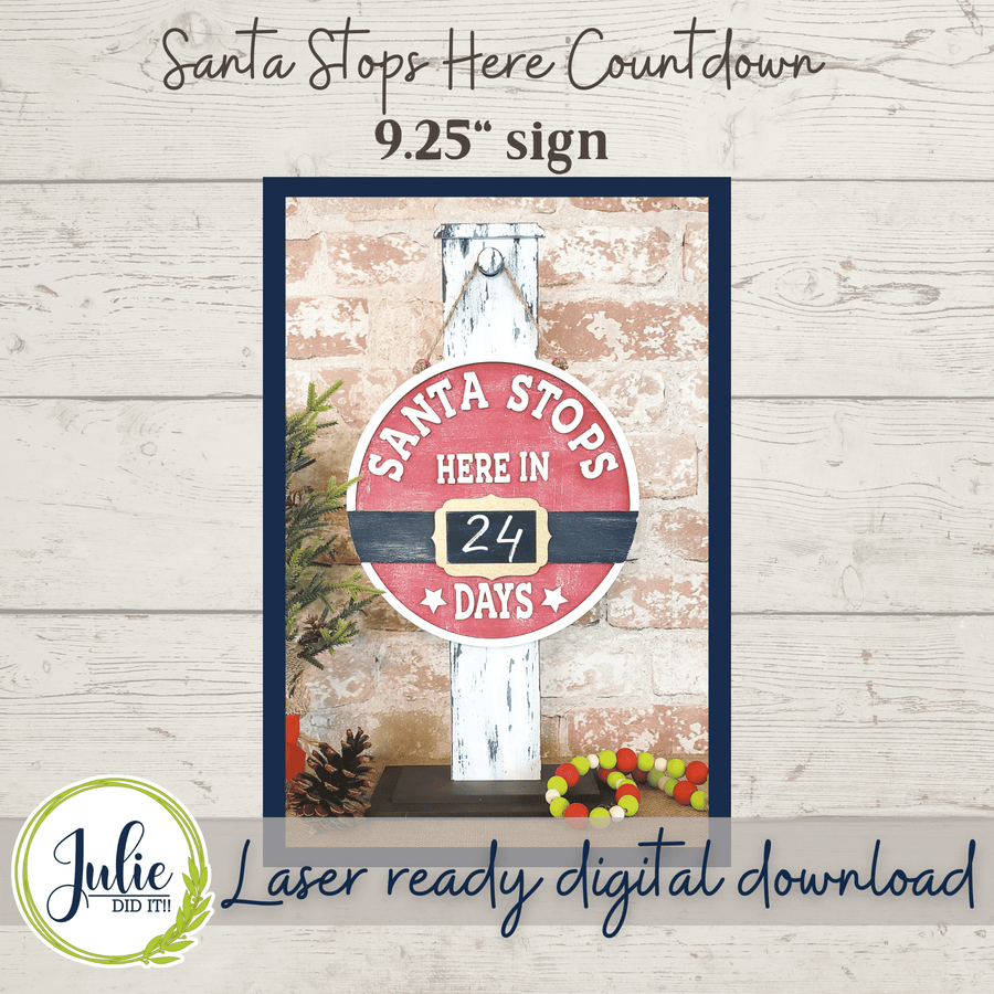 Julie Did It Studios 9.25" Santa Stops Here Countdown Sign