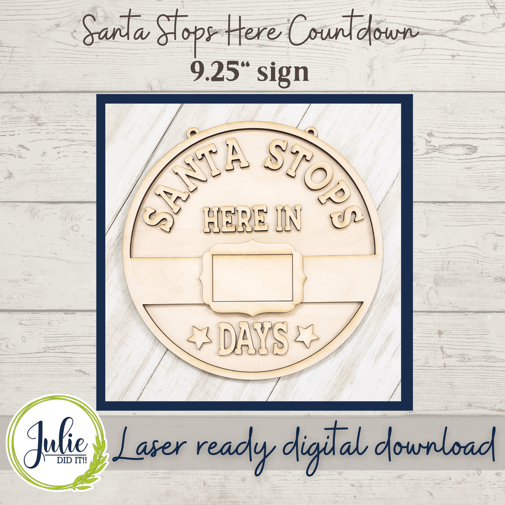 Julie Did It Studios 9.25" Santa Stops Here Countdown Sign