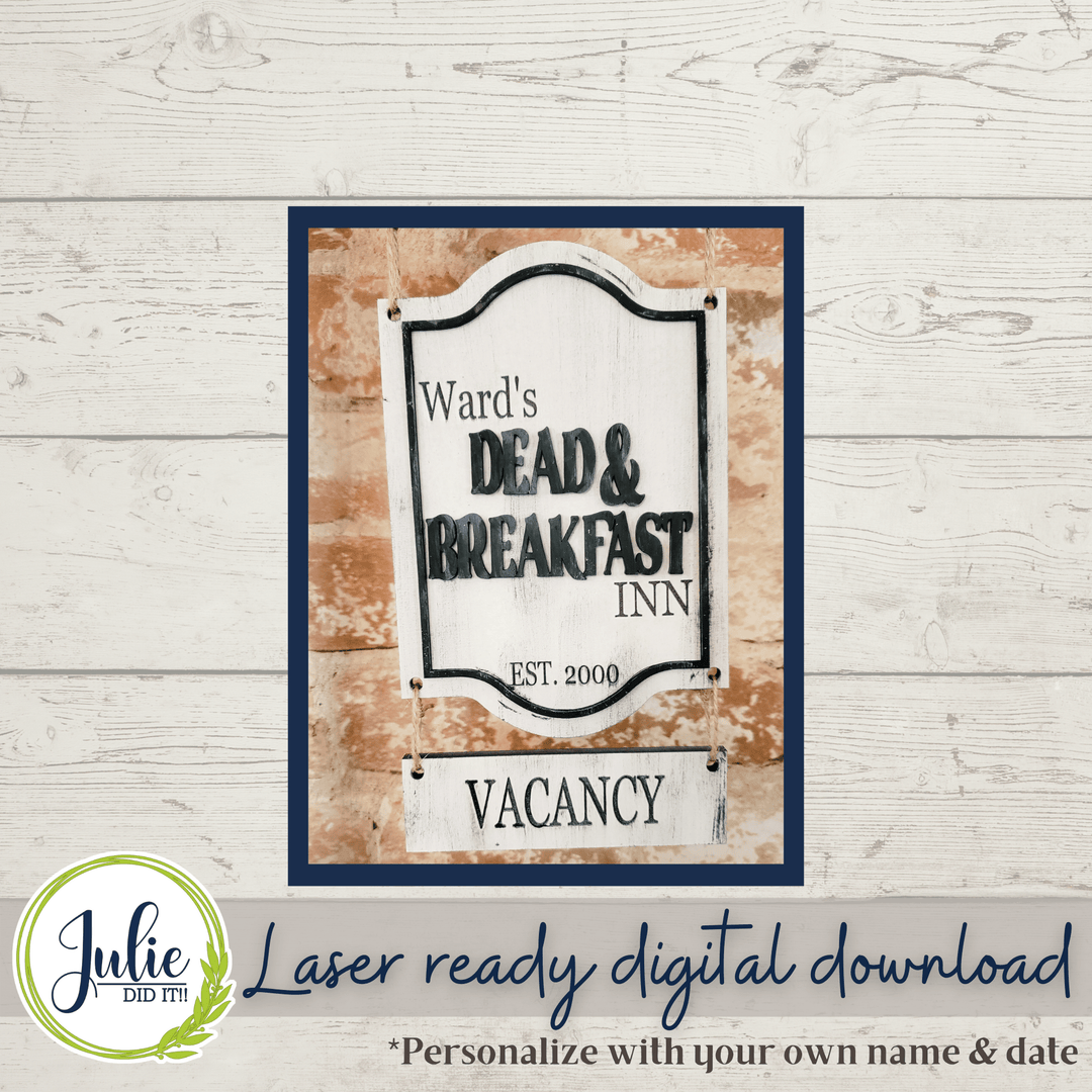 Julie Did It Studios Dead and Breakfast Shelf Sitter Sign