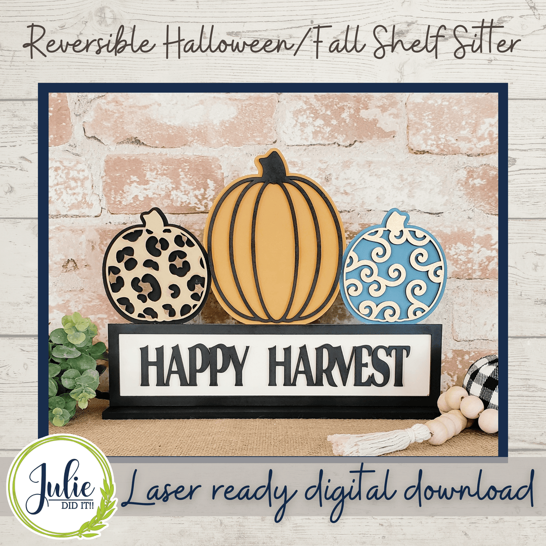 Julie Did It Studios Happy Harvest/Trick or Treat Reversible Shelf Sitter