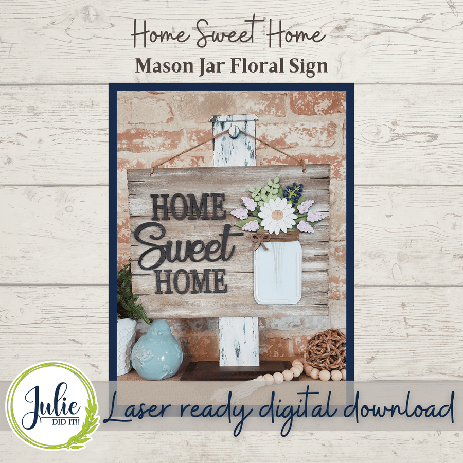 Julie Did It Studios Home Sweet Home Mason Jar Sign